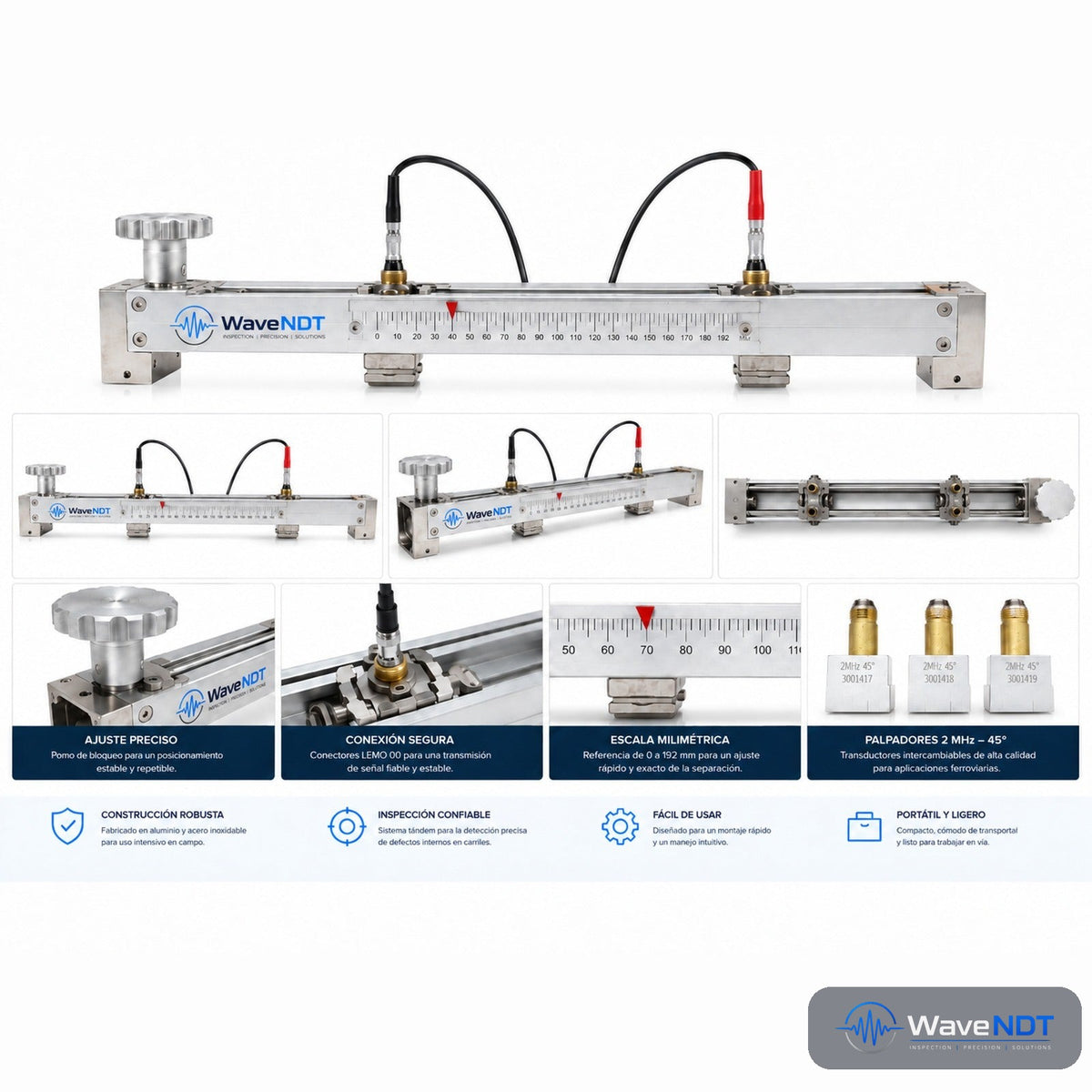 Ficha técnica del Sistema Tándem WAVE NDT: ajuste preciso, conexión segura, escala milimétrica y palpadores 2MHz-45°